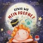 Genau Wie Mein Prophet