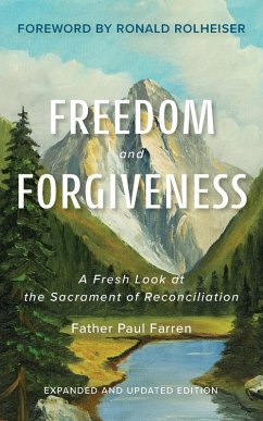 Freedom and Forgiveness - Farren, Father Paul