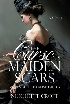 The Curse of Maiden Scars - Croft, Nicolette; Press, Historium