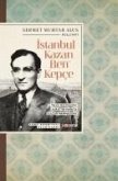 Istanbul Kazan Ben Kepce