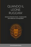 QUANDO IL LEONE RUGGIRA'