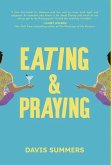 Eating & Praying