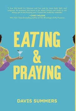 Eating & Praying - Summers, Davis