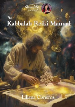 The Kabbalah Reiki Manual - Cisneros, Liliana