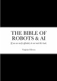 THE BIBLE OF ROBOTS & AI