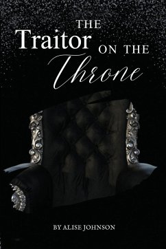 The Traitor on the Throne - Johnson, Lauren