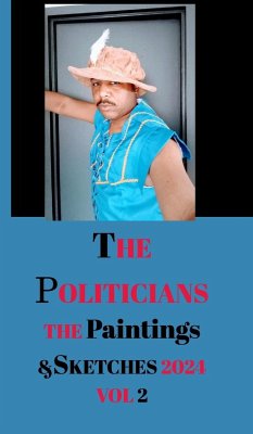 The Politicians The Paintings and Sketches 2024 Volume 2 by Antoine Jacques Hayes - Hayes, Antoine Jacques