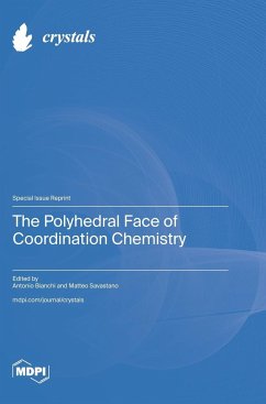 The Polyhedral Face of Coordination Chemistry