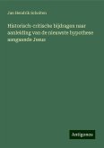 Historisch-critische bijdragen naar aanleiding van de nieuwste hypothese aangaande Jesus