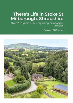 There's Life in Stoke St Milborough, Shropshire - O'Connor, Bernard
