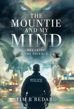 The Mountie and my Mind - Bedard, Tim R