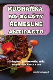 KUCHA¿KA NA SALÁTY ¿EMESLNÉ ANTIPASTO