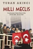 Milli Meclis - Akinci, Turan