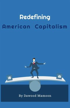 Redefining American Capitalism - Mamoon, Dawood