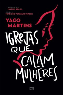 Igrejas que calam mulheres - Martins, Yago