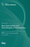 New Approaches and Technologies in Orthodontics