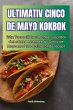 ULTIMATIV CINCO DE MAYO KOKBOK - Bild 1