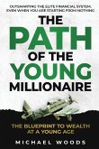 The Path Of The Young Millionaire