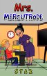 Mrs. Mercutrode - Bild 1