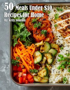 50 Meals Under $10 Recipes for Home - Johnson, Kelly