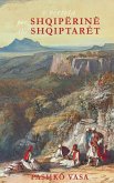 E vërteta për Shqipërinë dhe shqiptarët E vërteta për Shqipërinë dhe shqiptarët