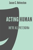 Acting Human