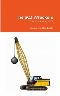 The SC3 Wreckers - de HOGDEVILLE, Jacques