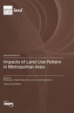 Impacts of Land Use Pattern in Metropolitan Area