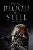Era of Blood and Steel