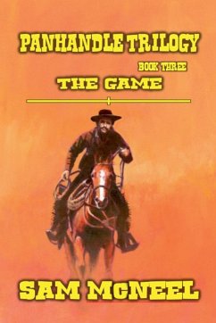 Panhandle Trilogy - The Game - McNeel, Sam