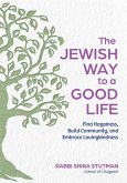 The Jewish Way to a Good Life