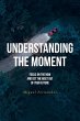 Understanding the Moment - Bild 1