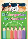 Kindergarten Graduation Coloring & Activity Book