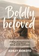 Boldly Beloved - Bild 1