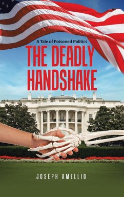 The Deadly Handshake - Amellio, Joseph