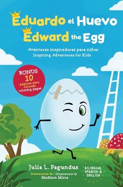 Edward the Egg, Eduardo el Huevo - Fagundus, Julia