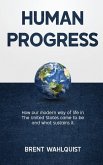 HUMAN PROGRESS