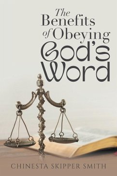 The Benefits of Obeying God's Word - Smith, Chinesta Skipper