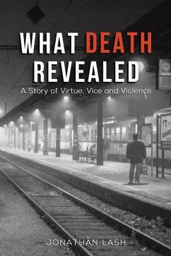 What Death Revealed - Lash, Jonathan