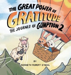 The Great Power of Gratitude - O'Neal, Kenneth Robert