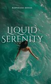 Liquid Serenity