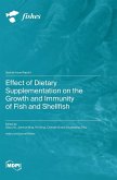 Effect of Dietary Supplementation on the Growth and Immunity of Fish and Shellfish