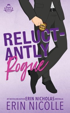 Reluctantly Rogue - Nicolle, Erin; Nicholas, Erin