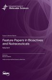 Feature Papers in Bioactives and Nutraceuticals
