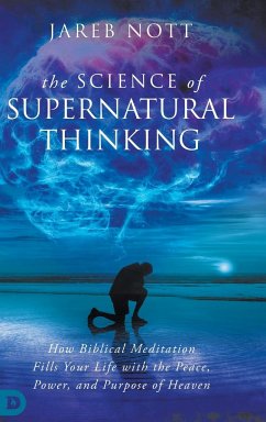 The Science of Supernatural Thinking - Nott, Jareb