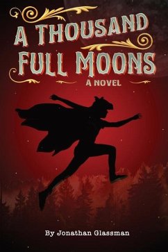 A Thousand Full Moons - Glassman, Jonathan L