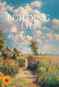 Building Life - Baer, Sylvia