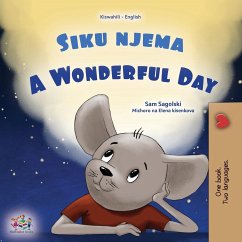 A Wonderful Day (Swahili English Bilingual Children's Book) - Sagolski, Sam; Books, Kidkiddos