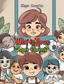 Who is Your Super Parent? Who is Your Super Parent?
