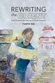 Rewriting the Orient Rewriting the Orient